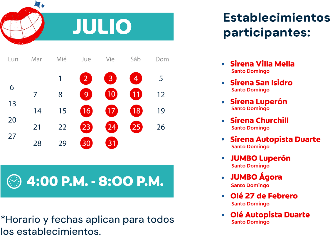 Calendario de julio con fechas de activación resaltadas en rojo y lista de tiendas Sirena, Jumbo y Olé en Santo Domingo.