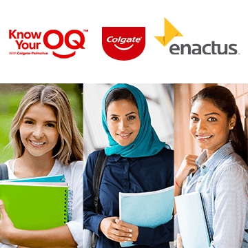 Enactus university teams join Colgate’s global Know Your OQ™ movement to promote oral health.