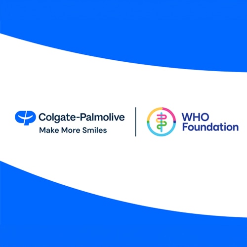 Colgate-Palmolive and WHO Foundation Announce Global Partnership on Oral Health